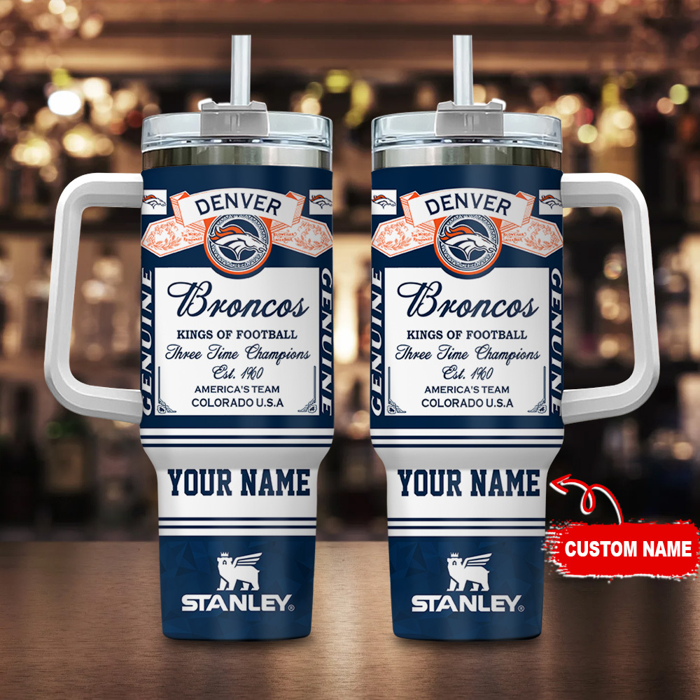 Denver Broncos NFL Kings Of Football Stanley Tumbler With Handle Personalized Name St1734