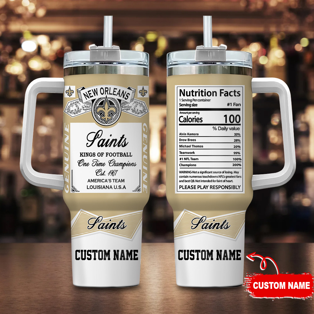 New Orleans Saints NFL Nutrition Facts Stanley Tumbler With Handle Personalized Name St3274